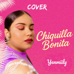 Chiquilla Bonita (Cover)