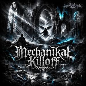MECHANIKAL KILLOFF