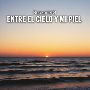 Entre El Cielo Y Mi Piel