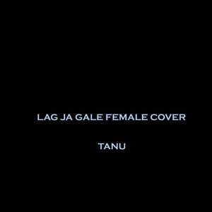 Lag Ja Gale (Female Cover)