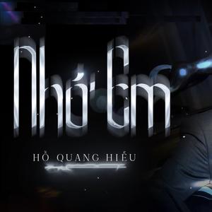Nhớ Em - Hồ Quang Hiếu