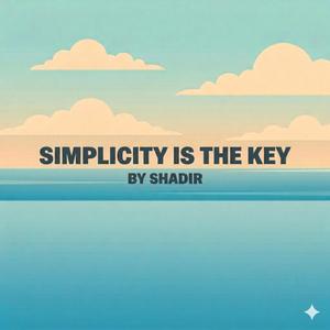 Symplicity is the key