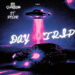 DAY TRIP (feat. LIL SHROOM) (Radio Edit)