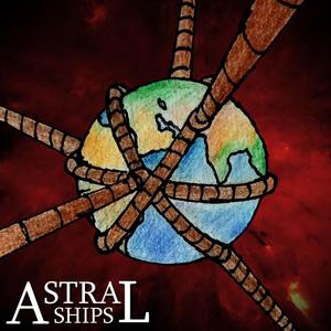 Astral Ships (Single Version)