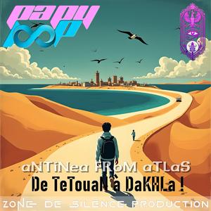 aNTiNea FRoM aTLaS De TeTouaN à DaKHLa !