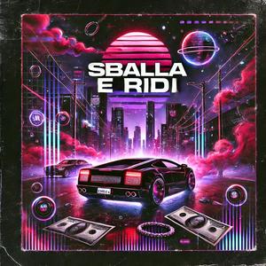Sballa e Ridi