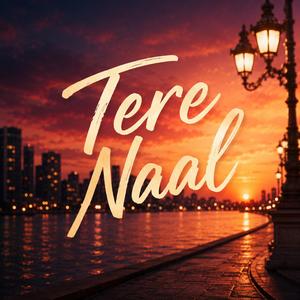 Tere Naal