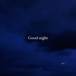 Good night