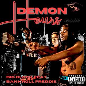 Demon Hours (feat. Bankroll Freddie) (Remix)