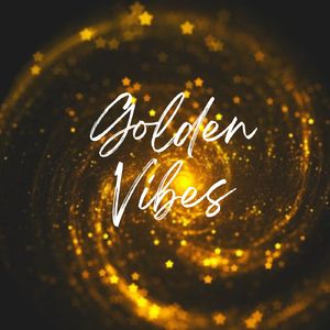 Golden Vibes