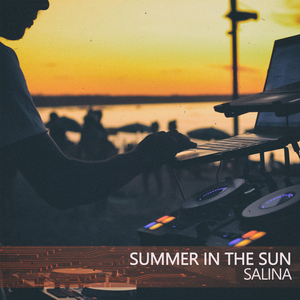 Summer in the Sun (Salina Island Mix)