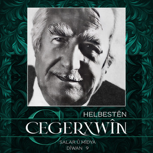 Salar û Mîdya (Helbestên Cegerxwîn|Dîwan 9)