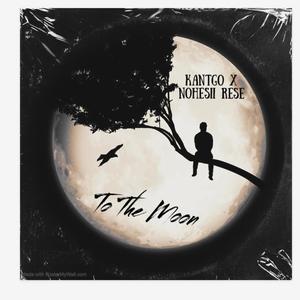 To The Moon (feat. NoHesii Rese)
