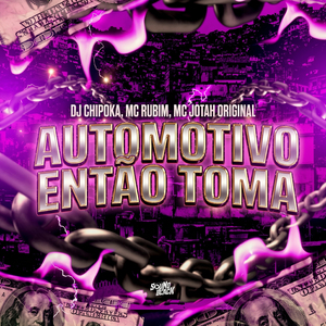 Automotivo Então Toma