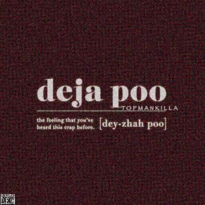 Deja Poo
