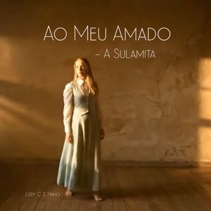 Ao Meu Amado A Sulamita