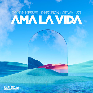 Ama La Vida (Extended Mix)