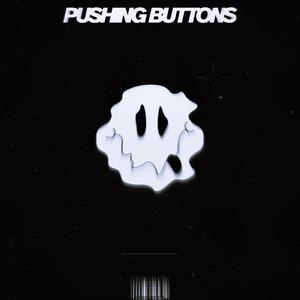 Pushing Buttons (feat. MRE)