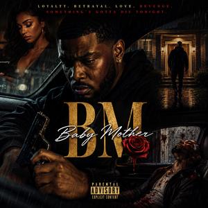 BM (Baby Mother)