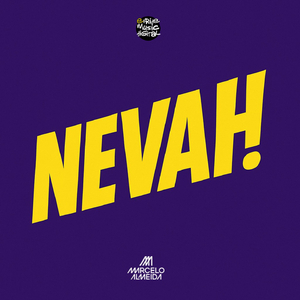 Nevah! (Extended Mix)
