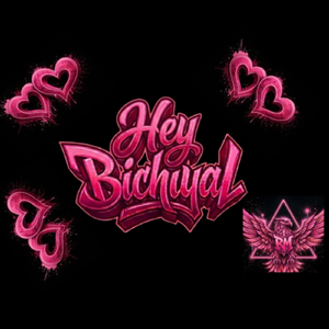 Hey Bichiyal