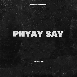 Phyay Say