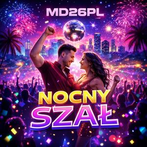 Nocny szał (Disco Dance Version)