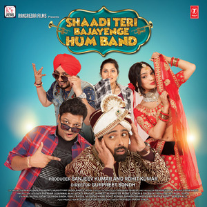 Shaadi Teri Bajayenge Hum Band (Title Track)