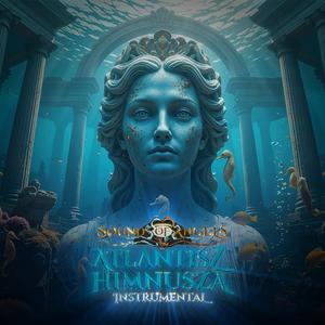 Atlantisz Himnusza (Instrumental)