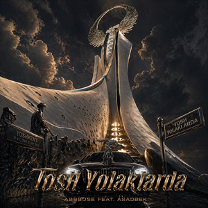 Tosh Yolaklarda (feat. Asadbek)
