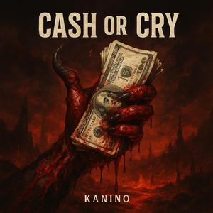 Ca$h or Cry