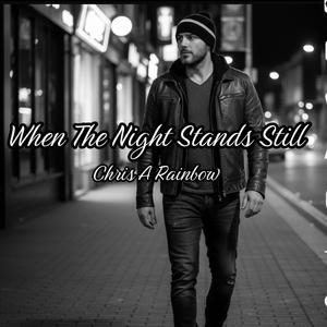 When the night stands still