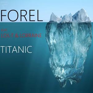 Titanic (feat. Los-T & Lorraine)