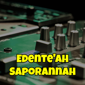 Edente'ah Saporanah Bass Beton (Remix)