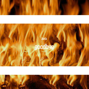 goodbye （Prod by YXT）