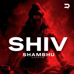 Shiv Shambhu (Energetic)