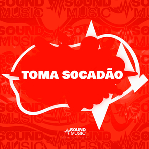 TOMA SOCADÃO