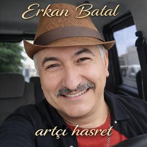 erkan batal_artçı hasret