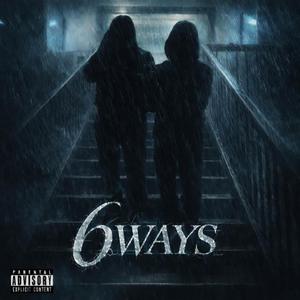 6Ways (feat. YUNGTRIP6)