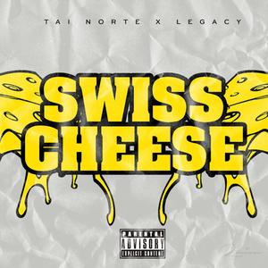 Swiss Cheese (feat. Legacy)