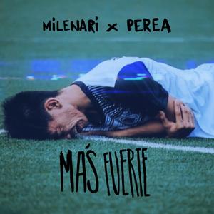 Más fuerte (feat. Milenari)