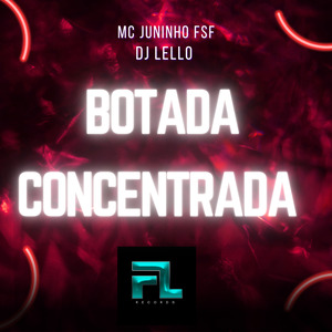 Botada Concentrada