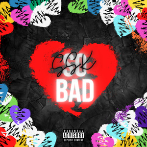 So Bad