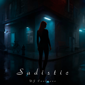 Sadistic (Slowed + Reverb)