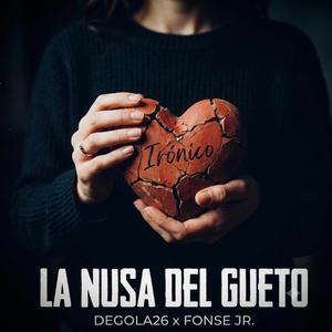 Ironico (feat. DeGoLa26 & FonseJR)