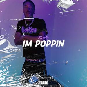 I'm Poppin'