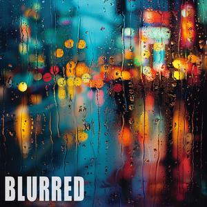 Blurred