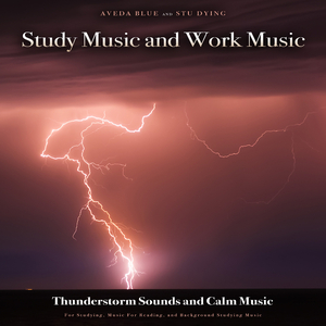 Concentration and Thunderstorm Sounds