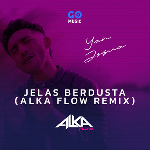 Jelas Berdusta (Alka Flow Remix)