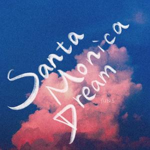 Santa Monica dream